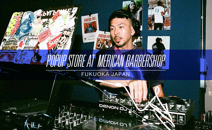 POP UP STORE at MERICAN BARBERSHOP 
